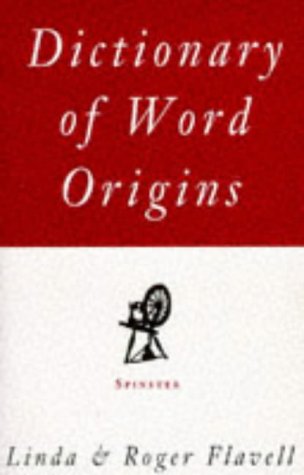 Stock image for Dictionary of Word Origins for sale by The London Bookworm