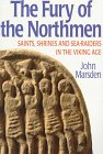 Imagen de archivo de The Fury of the Northmen: Saints Shrines and Sea-raiders of the Viking Age a la venta por WorldofBooks