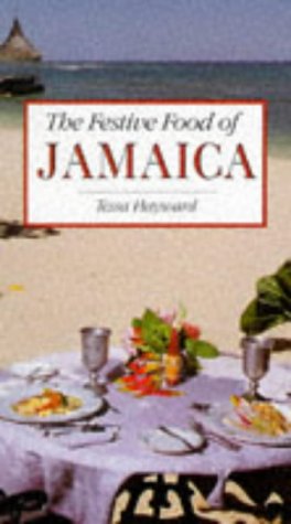 Stock image for The Festive Food of Jamaica for sale by Reliant Bookstore