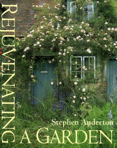 Stock image for Rejuvenating a Garden for sale by Better World Books