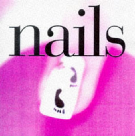 Imagen de archivo de Nails a la venta por MusicMagpie