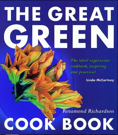 Imagen de archivo de The Great Green Cookbook a la venta por AwesomeBooks