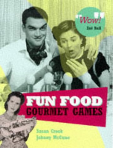 Beispielbild fr Fun Food and Gourmet Games zum Verkauf von Reuseabook