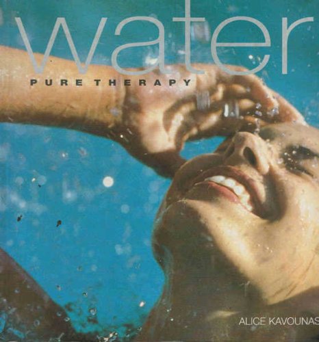 Stock image for Water: Pure Therapy for sale by Discover Books