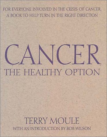 Stock image for Cancer: The Healthy Option for sale by MusicMagpie