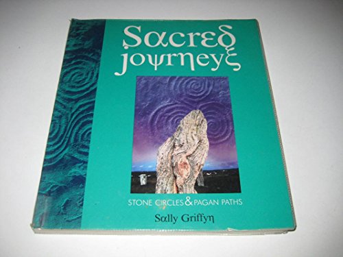 Stock image for Sacred Journey: Stone Circles and Pagan Paths for sale by WorldofBooks