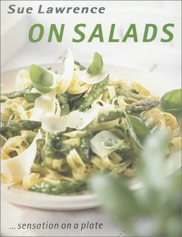 Beispielbild fr Sue Lawrence on Salads zum Verkauf von WorldofBooks