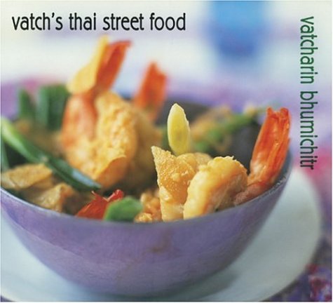 Stock image for Vatch's Thai Street Food for sale by WorldofBooks