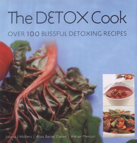 Imagen de archivo de The Detox Cook : Over 100 Blissful Detoxing Recipes a la venta por Better World Books