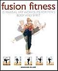 9781856264624: Fusion Fitness: 15 Martial Art Workouts for Mind, Body and Spirit