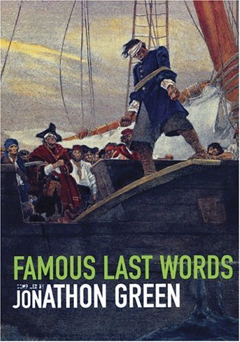 Beispielbild fr Famous Last Words zum Verkauf von WorldofBooks