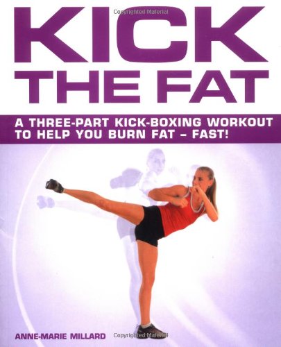 Beispielbild fr Kick the Fat zum Verkauf von WorldofBooks