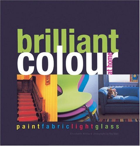 Beispielbild fr Brilliant Colour at Home zum Verkauf von Reuseabook