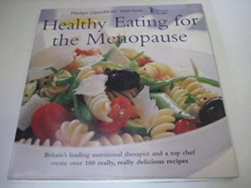 9781856265478: Healthy Eating for the Menopause