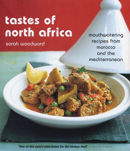 Beispielbild fr Tastes of North Africa: Mouthwatering Recipes from Morocco and the Mediterranean zum Verkauf von WorldofBooks