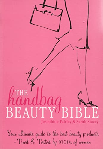 Stock image for The Handbag Beauty Bible for sale by WorldofBooks
