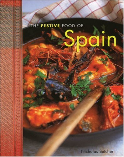 Imagen de archivo de The Festive Food of Spain a la venta por Tall Stories BA
