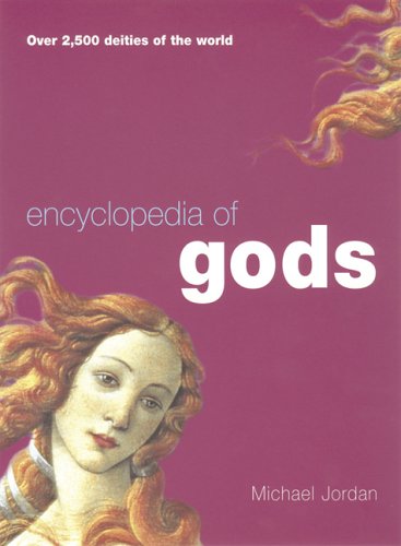 9781856266369: Encyclopedia of Gods: Over 2500 Deities of the World