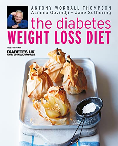 The Diabetes Weight Loss Diet (9781856266444) by Thompson, Antony Worrall; Govindji, Azmina; Suthering, Jane