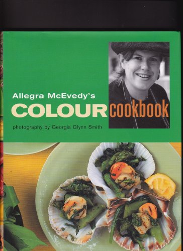 Beispielbild fr Allegra's Colour Cookbook zum Verkauf von WorldofBooks