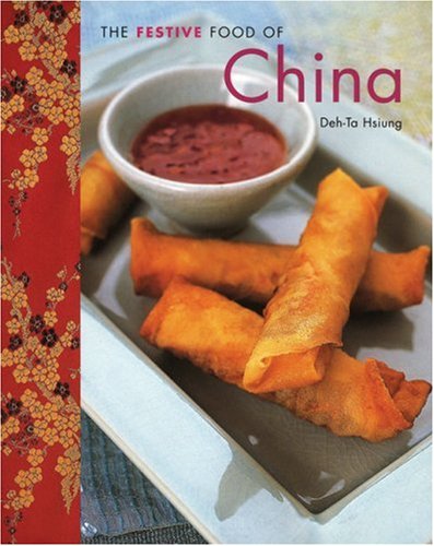 Imagen de archivo de Festive Food of China a la venta por Better World Books Ltd