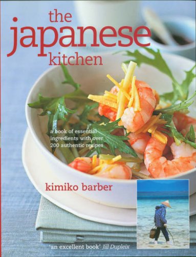 The Japanese Kitchen (9781856267694) by Kimiko Barber