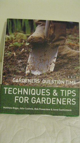 9781856267984: Gardeners' Question Time: Techniques and Tips for Gardeners (BBC Radio 4)