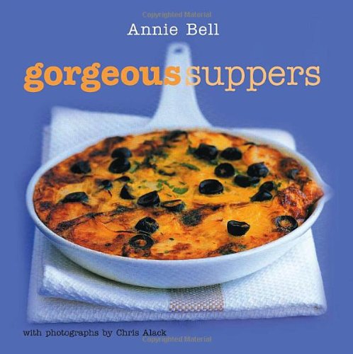 9781856268189: Gorgeous Suppers (Gorgeous Series)