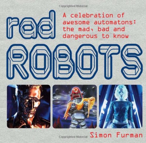 Stock image for Rad Robots for sale by Poverty Hill Books