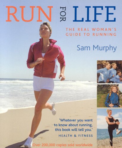 Imagen de archivo de Run for Life : The Real Woman's Guide to Running a la venta por Better World Books