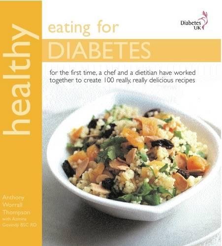 Imagen de archivo de Healthy Eating for Diabetes: In Association with Diabetes UK a la venta por WorldofBooks