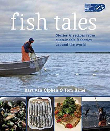 9781856268837: Fish Tales: in Association with MSC: Stories and Recipes from Sustainable Fisheries Around the World