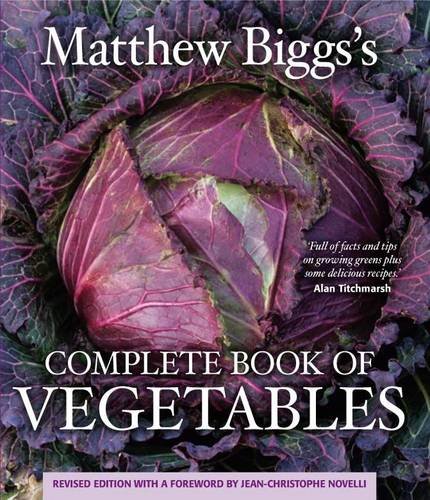 9781856269742: Matthew Biggs's Complete Book of Vegetables