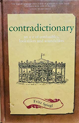 Stock image for CONTRADICTIONARY for sale by Books Puddle