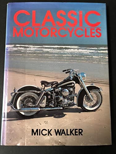 Beispielbild fr Classic Motorcycles zum Verkauf von WorldofBooks