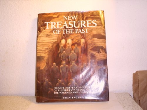 9781856272209: New Treasures of the Past (Fresh Finds That Deepen Our Understanding of the Archaeology of Man)