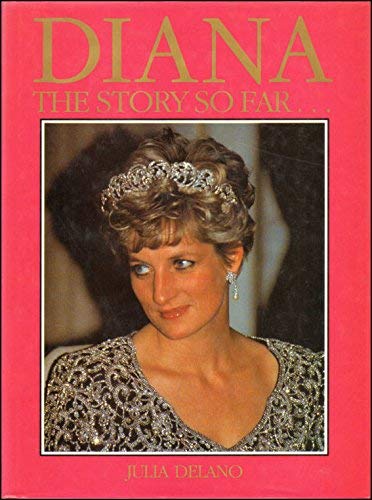 Beispielbild fr Diana: The Story So Far zum Verkauf von WorldofBooks