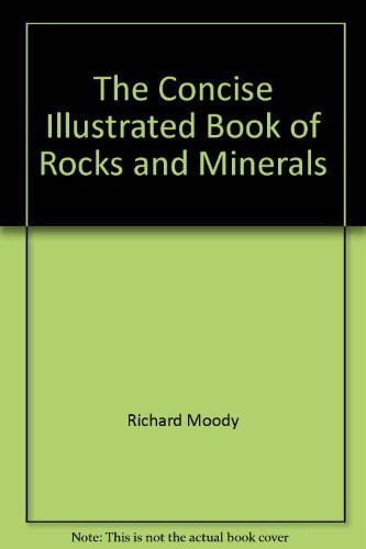 9781856272421: The Concise Illustrated Book of Rocks and Minerals