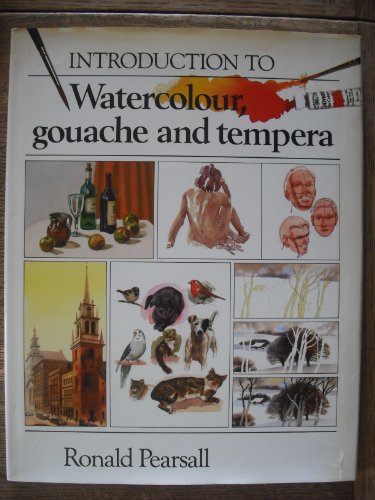 Beispielbild fr Introduction to Watercolour, gouache and tempera zum Verkauf von WorldofBooks