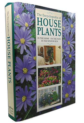 Beispielbild fr THE ENCYCLOPEDIA OF HOUSE PLANTS. zum Verkauf von Cambridge Rare Books