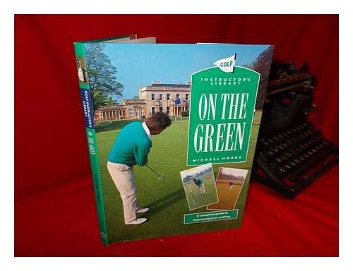Stock image for On the Green / Michael Hobbs for sale by AwesomeBooks