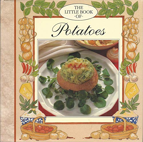 9781856274647: The Little Book of Potatoes (Little recipe book series)