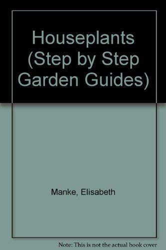 Beispielbild fr Houseplants (Step by Step Garden Guides) zum Verkauf von WorldofBooks