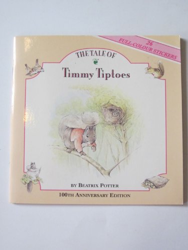 Stock image for The Tale of Timmy Tiptoes for sale by Goldstone Books