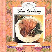 Stock image for The Little Book of Thai Cookin for sale by SecondSale