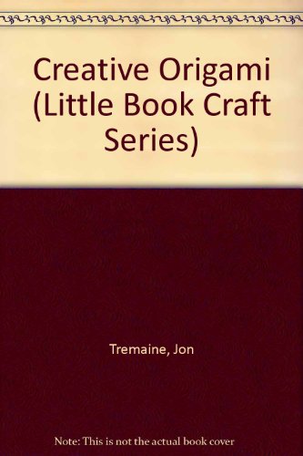 Imagen de archivo de Creative Origami (Little Book Craft Series) a la venta por Green Street Books