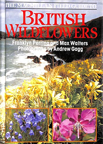 The MacMillan Field Guide to British Wildflowers