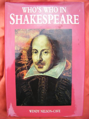 Beispielbild fr Who's Who in Shakespeare zum Verkauf von Better World Books