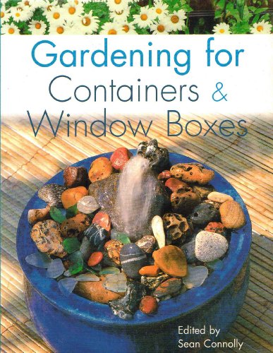 Beispielbild fr Gardening for Containers and Window Boxes zum Verkauf von AwesomeBooks