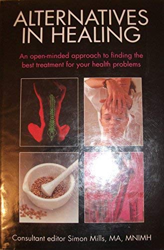 Stock image for Alternatives in Healing for sale by WorldofBooks